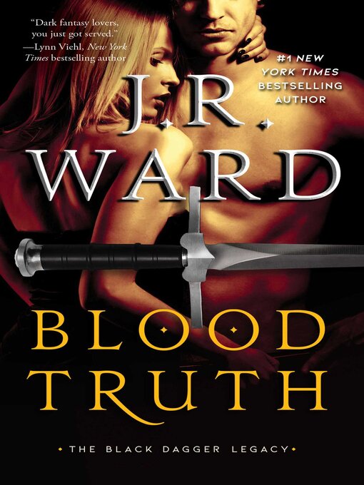 Title details for Blood Truth by J.R. Ward - Available